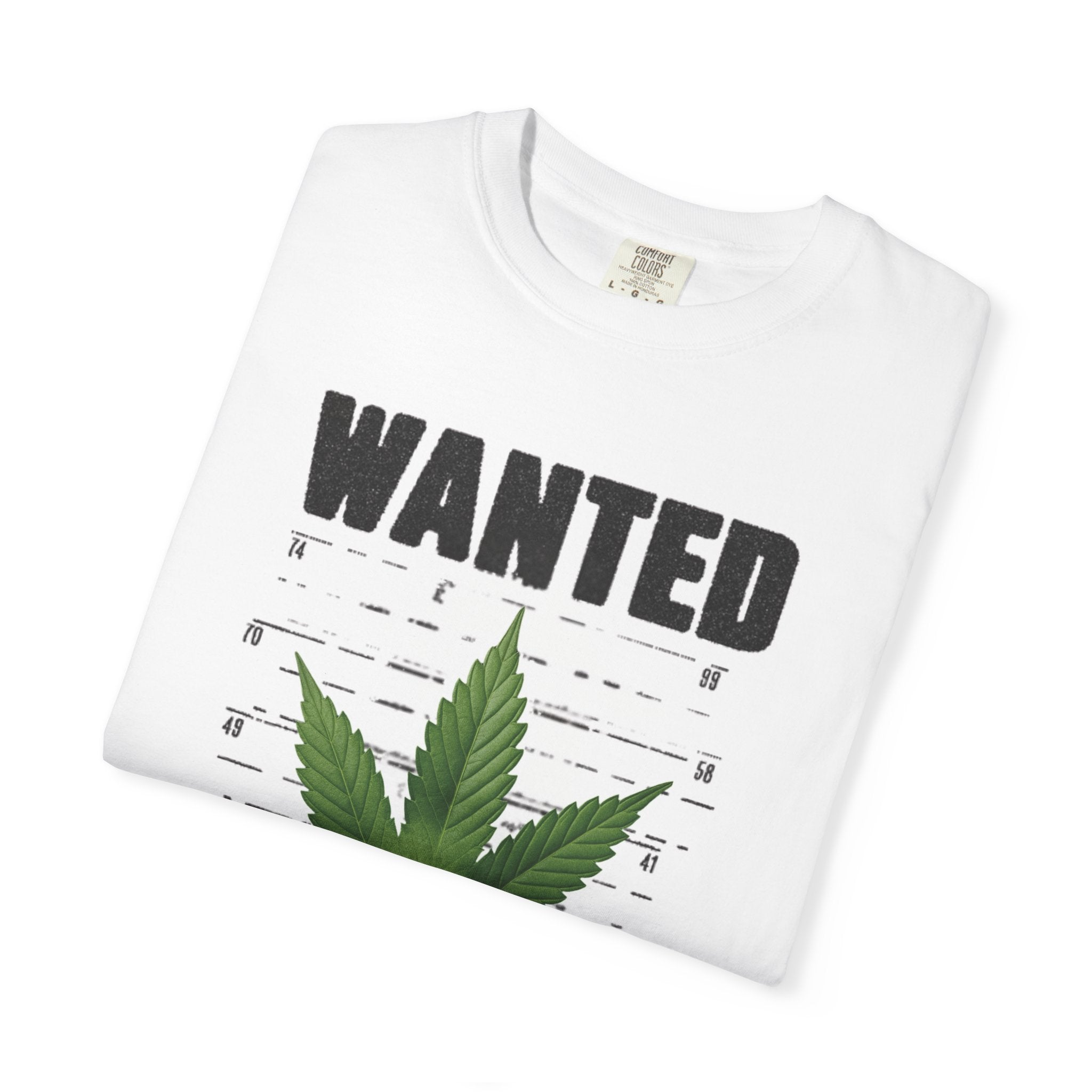 Wanted Weeder McGrowin' Unisex T-Shirt, Funny Novelty Shirt, Stoner Gift, Cannabis Lover Tee, Birthday Gift for Him
