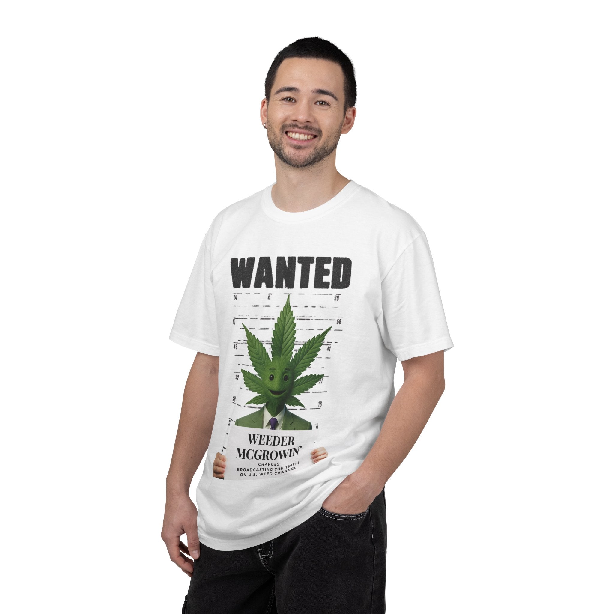 Wanted Weeder McGrowin' Unisex T-Shirt, Funny Novelty Shirt, Stoner Gift, Cannabis Lover Tee, Birthday Gift for Him